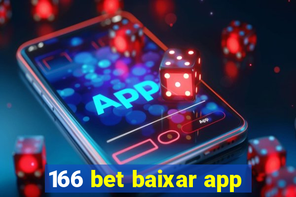 166 bet baixar app